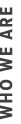 Vertical-txt-40-whoweare Vertical-txt-40-whoweare